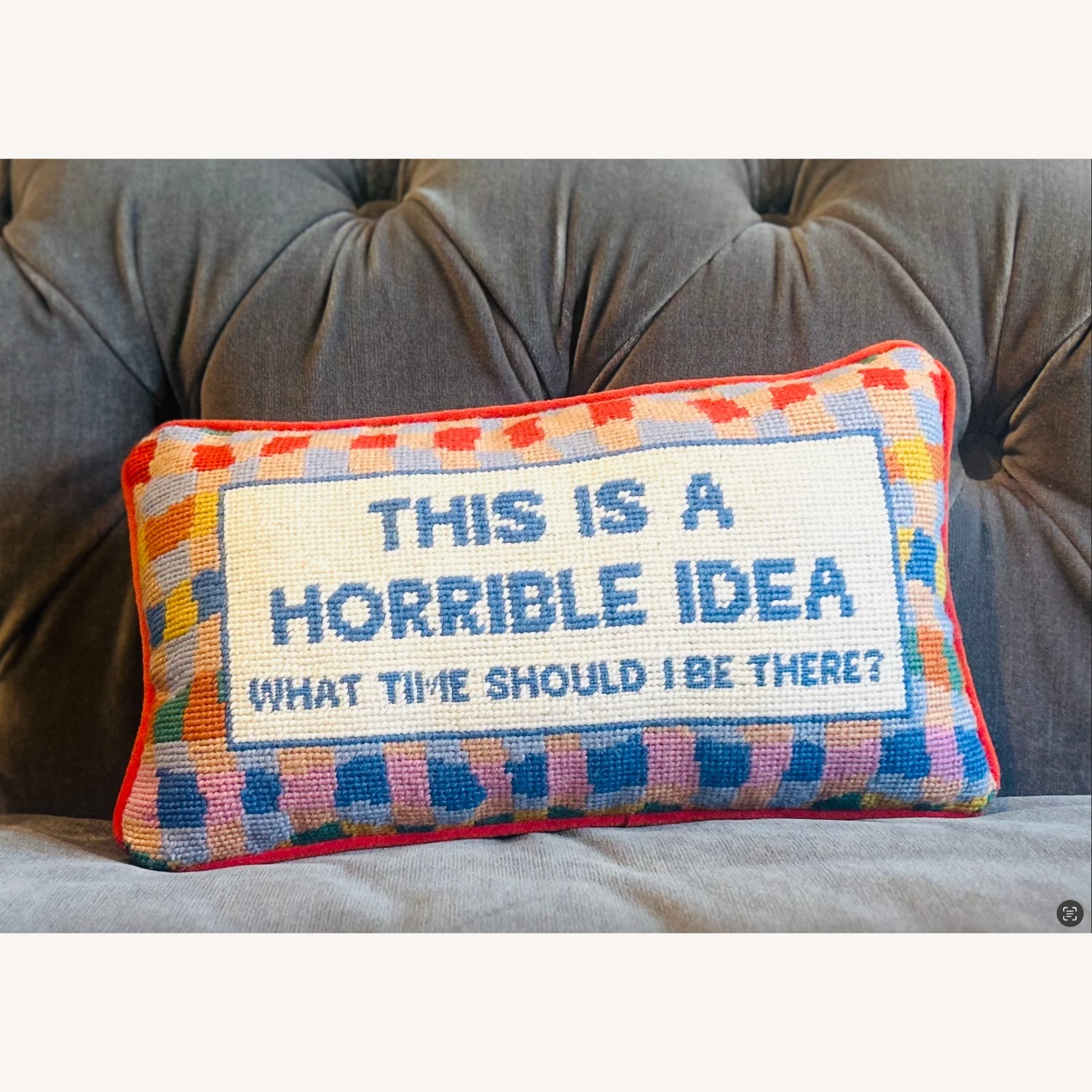 FURBISH STUDIO - Horrible Idea Needlepoint Pillow - image-2