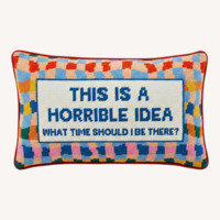 FURBISH STUDIO - Horrible Idea Needlepoint Pillow