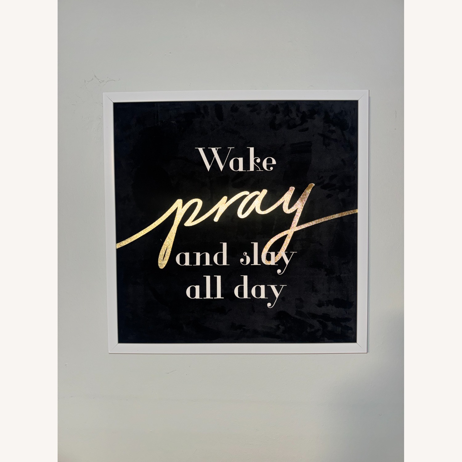 Black Velvet Wall Art "Wake, Pray, Slay" - image-2