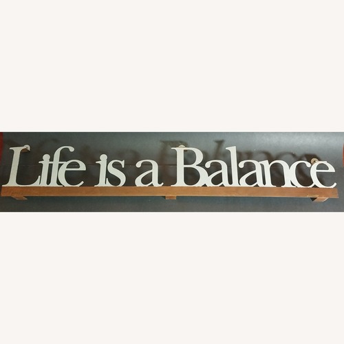 Used Life is a Balance Metal Wall Sign for sale on AptDeco